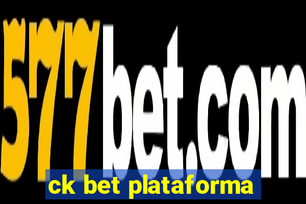 ck bet plataforma